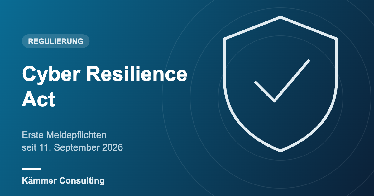 Cyber Resilience Act – Regulierung
