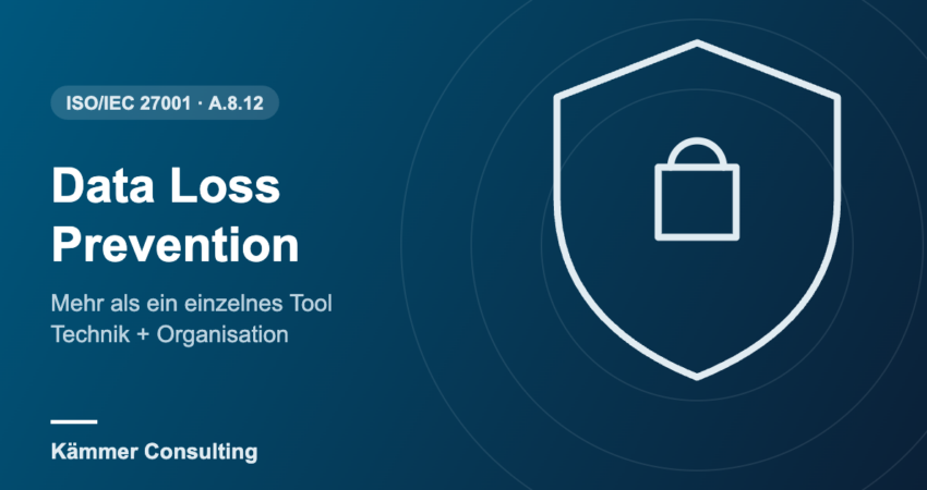 Data Loss Prevention – ISO/IEC 27001