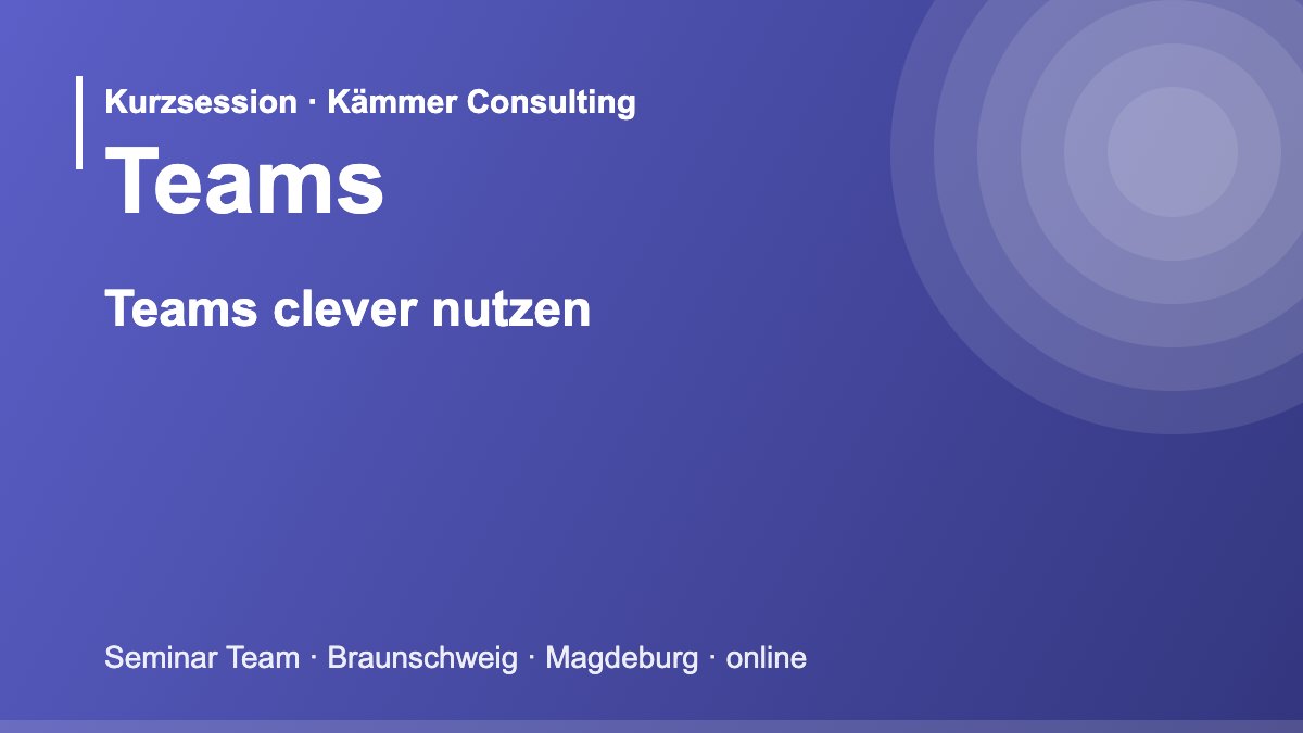 Illustration zum Seminar Microsoft Teams: Microsoft Teams clever nutzen